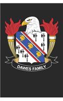 Dawes: Dawes Coat of Arms and Family Crest Notebook Journal (6 x 9 - 100 pages)