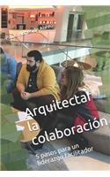 Arquitectar la Colaboración