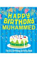 Happy Birthday Muhammed - The Big Birthday Activity Book