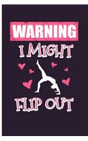 Warning I Might Flip Out: Cheerleading Notebooks Gymnastics Gifts for Girls - Blank Lined Journal Planner