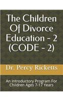 The Children of Divorce Education - 2 (Code - 2)