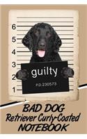 Bad Dog Retriever Curly-Coated Notebook