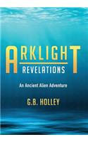 Arklight Revelations
