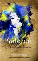 SalomÃ©: Daughter or Demon