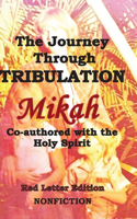 Journey Through Tribulation: Red Letter Edition