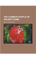 The Common People of Ancient Rome