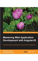 Angularjs Web Application Development: Build Single-page Web Applications Using the Power of AngularJS