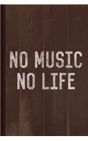 Vintage No Music No Life Journal Notebook