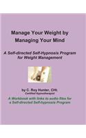 Manage Your Weight by Managing Your Mind