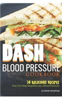 Dash Blood Pressure Cookbook