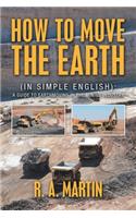 How to Move the Earth