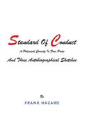 Standard Of Conduct and Three Autobiographical Sketches