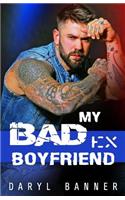 My Bad Ex-Boyfriend