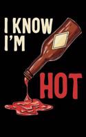 I Know I'm Hot