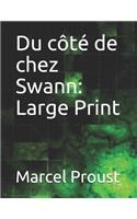 Du Côté de Chez Swann: Large Print