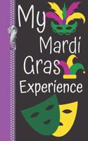 My Mardi Gras Experience: Sketchbook Writing Journal Combo Book