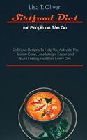 Sirtfood Diet for People on The Go