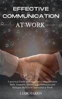 Effective Communication at Work
