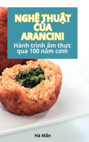 NghỆ ThuẬt CỦa Arancini