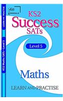 KS2 Success Learn and Practise Maths Level 5