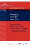 Homogeneous Polynomial Forms for Robustness Analysis of Uncertain Systems: (English)