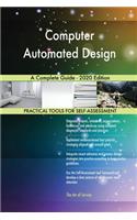 Computer Automated Design A Complete Guide - 2020 Edition