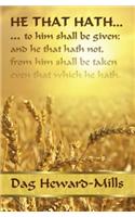 He That Hath...