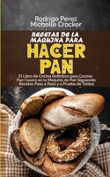 Recetas de La Máquina para Hacer Pan