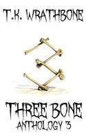 Three Bone: Anthology 3