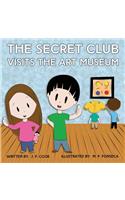 Secret Club Visits the Art Museum