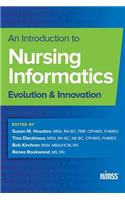 An Introduction to Nursing Informatics: Evolution and Innovation