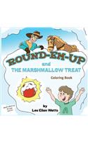 Round-Em-Up and the Marshmallow Treat Coloring Book