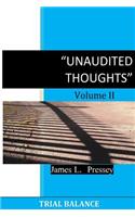 Unaudited Thoughts Voulme II