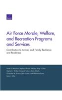 Air Force Morale, Welfare, and Recreation Programs and Services