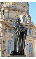 Martin Luther Statue in Dresden, Germany Journal