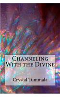 Channeling With the Divine