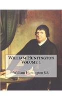 William Huntington Volume 1