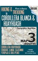 Hiking & Trekking in Cordillera Blanca & Huayhuash Map 3 (South) Cordillera Huayhuash, Chiquian, Llamaq, Cajatambo, Yerupajá & Siula Peaks Topographic Map Atlas 1