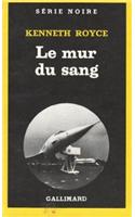 Mur Du Sang