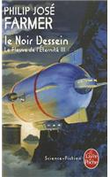 Le Noir Dessein