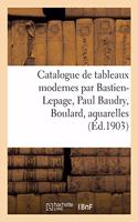 Catalogue de Tableaux Modernes Par Bastien-Lepage, Paul Baudry, Boulard, Aquarelles
