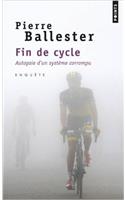 Fin de Cycle. Autopsie D'Un Syst'me Corrompu