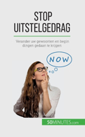 Stop uitstelgedrag