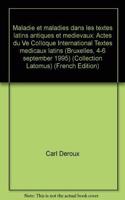 Maladie Et Maladies Dans Les Textes Latins Antiques Et Medievaux