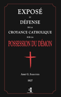 Exposé et défense de la croyance catholique sur la Possession du Démon