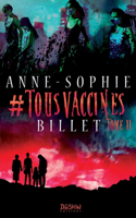 #Tousvaccinés T.2
