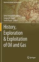 History, Exploration & Exploitation of Oil and Gas
