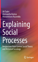 Explaining Social Processes