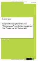 Interpretationsmöglichkeiten von Comparazione von Gaspara Stampa und Mar Grigio von Aldo Palazzeschi