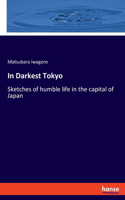 In Darkest Tokyo